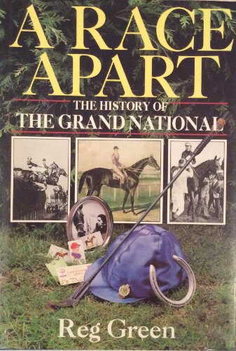 Stock image for A Race Apart: History of the Grand National for sale by WorldofBooks