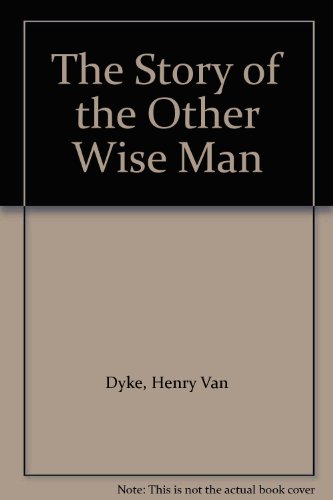 Beispielbild fr The Story of the Other Wise Man zum Verkauf von Reuseabook