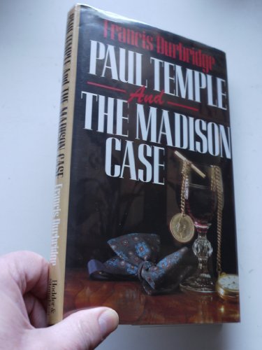 Beispielbild fr Paul Temple and the Madison Case zum Verkauf von WorldofBooks