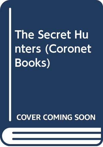 9780340419014: The Secret Hunters (Coronet Books)