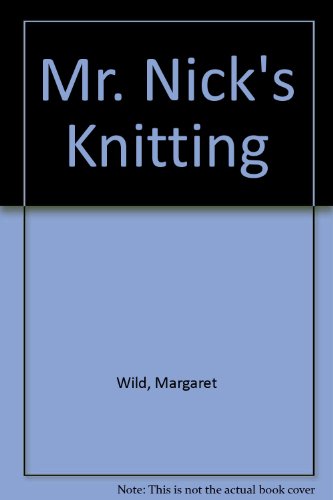 9780340419328: Mr. Nick's Knitting