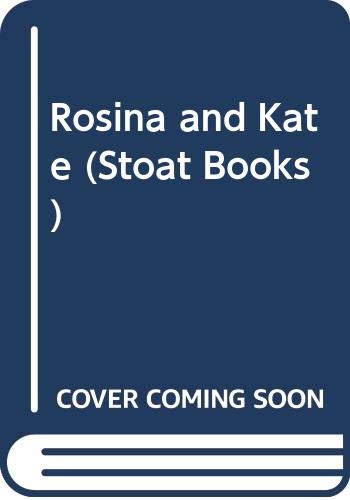 Imagen de archivo de Rosina and Kate (Stoat Books) a la venta por Syber's Books