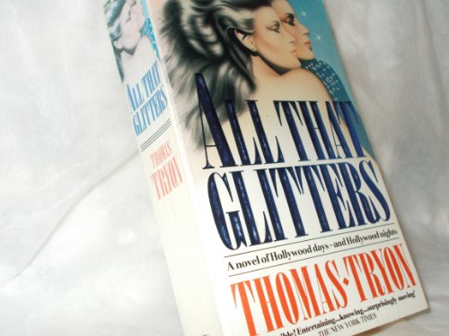 All That Glitters (Coronet Books) (9780340420881) by Thomas Tryon