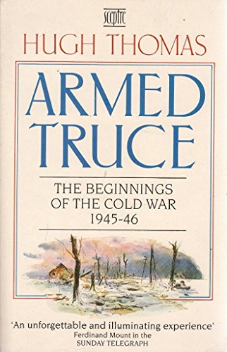 9780340421468: Armed Truce: v. 1: Beginnings of the Cold War, 1945-46