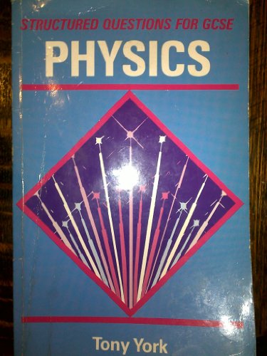 Beispielbild fr Structured Questions for General Certificate of Secondary Education Physics zum Verkauf von WorldofBooks
