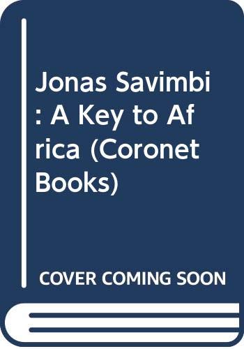 9780340422182: Jonas Savimbi: A Key to Africa