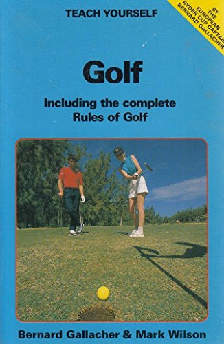 Stock image for Teach Yourself Golf. Including the Complete Rules of Golf for sale by The London Bookworm