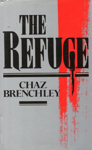 The Refuge (9780340423479) by Brenchley, Chaz