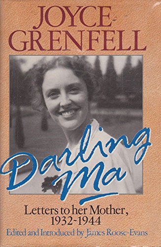 9780340423684: Darling Ma: Letters to her Mother, 1932-44