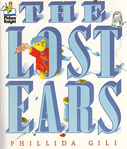 Stock image for The Lost Ears (Picture Knight S.) for sale by WorldofBooks