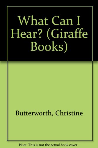 Stock image for What Can I Hear? (Giraffe Books) for sale by AwesomeBooks