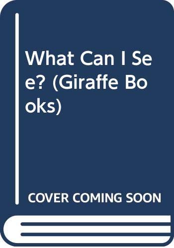 Imagen de archivo de What Can I See? (Giraffe Books) a la venta por AwesomeBooks