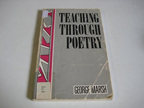 Stock image for Teaching Through Poetry: Writing and Drafting with Pupils 10-16 for sale by MusicMagpie