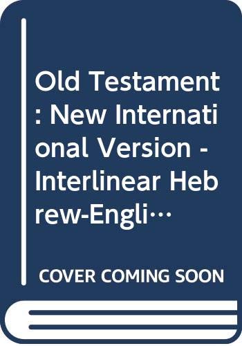 Stock image for The Interlinear NIV Hebrew-English Old Testament for sale by WorldofBooks