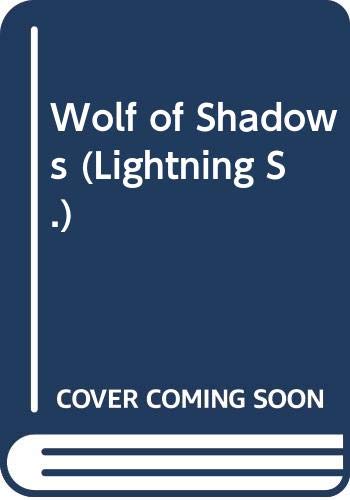 9780340426111: Wolf of Shadows (Lightning)