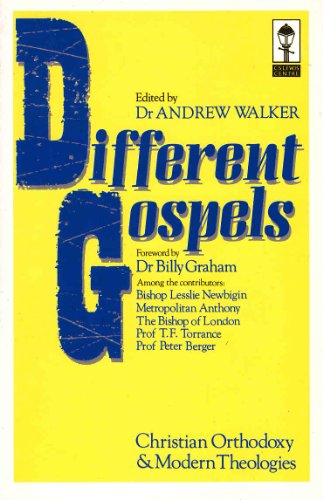 Beispielbild fr Different Gospels: Christian Orthodoxy and Modern Theologies (C.S.Lewis Centre Books) zum Verkauf von WorldofBooks