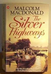 Beispielbild fr The Siver Highways zum Verkauf von Riley Books