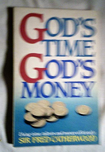 Imagen de archivo de God's Time, God's Money a la venta por Better World Books Ltd