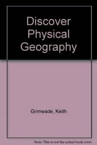 Discover Physical Geography (9780340429181) by Grimwade, Keith