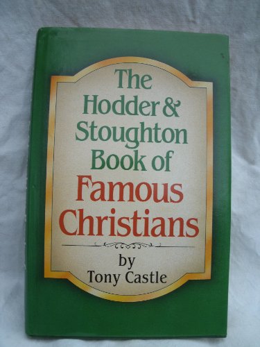 9780340430163: Book of Famous Christians