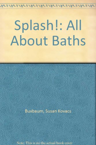 9780340430217: Splash!: All About Baths