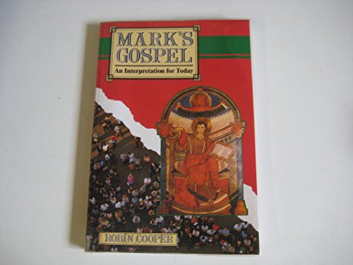 Imagen de archivo de Mark's Gospel: an Interpretation for Today a la venta por AwesomeBooks