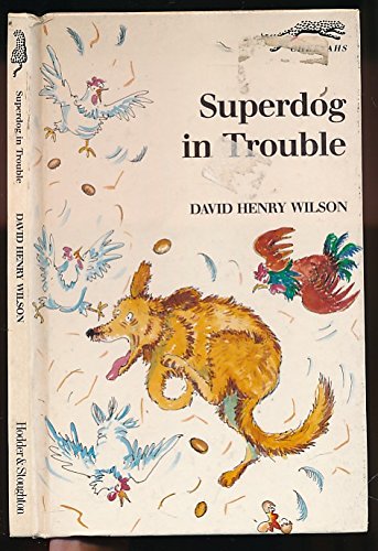 Stock image for Superdog in Trouble (Cheetah S.) for sale by WorldofBooks