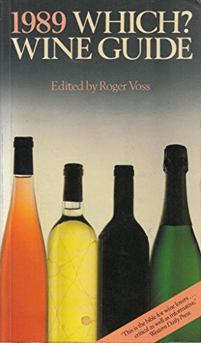 Imagen de archivo de The "Which?" Wine Guide 1989 a la venta por AwesomeBooks