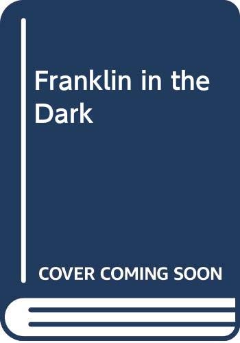 Beispielbild fr Franklin in the Dark zum Verkauf von MusicMagpie