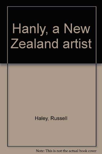 9780340431290: Hanly: A New Zealand artist [Gebundene Ausgabe] by Haley, Russell