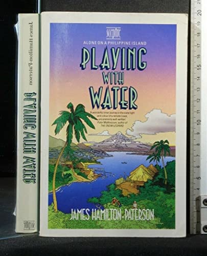 9780340484869: Playing With Water: Alone on a Philippine Island [Idioma Ingls]