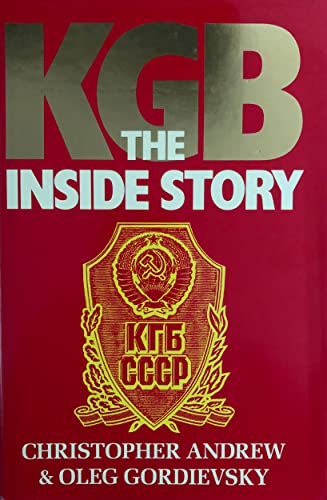 Beispielbild fr KGB : The Inside Story of Its Foreign Operations from Lenin to Gorbachev zum Verkauf von Better World Books