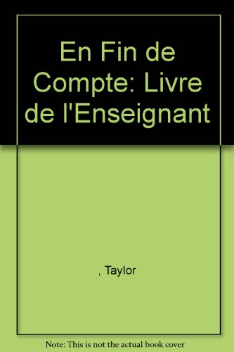 En Fin De Compte: Tutor's Book (9780340486351) by Adamson, Robin; Bartlett, Peter; Devereux, John; Gallien, Chloe; Long, Margaret; Taylor, Samuel