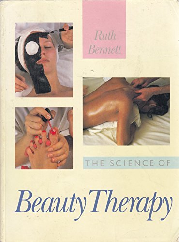 Beispielbild fr The Science of Beauty Therapy zum Verkauf von WorldofBooks