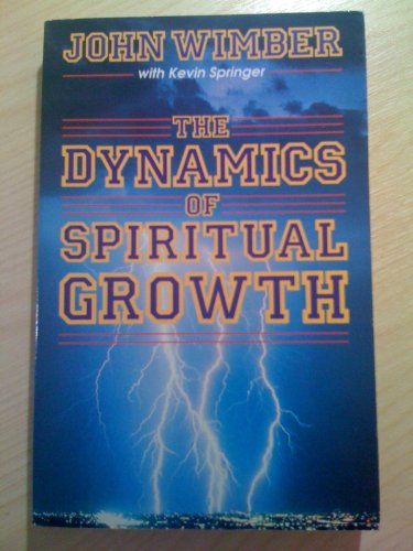 Stock image for The Dynamics of Spiritual Growth for sale by AwesomeBooks