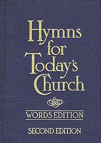 Beispielbild fr Hymns for Today's Church zum Verkauf von WorldofBooks