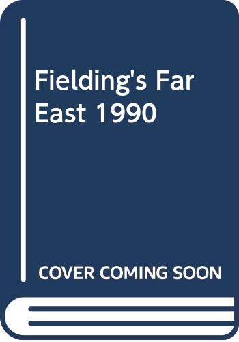 9780340489802: Fielding's Far East 1990