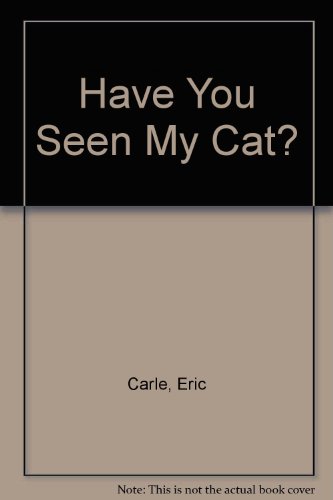 Beispielbild fr Have You Seen My Cat? zum Verkauf von Hay-on-Wye Booksellers