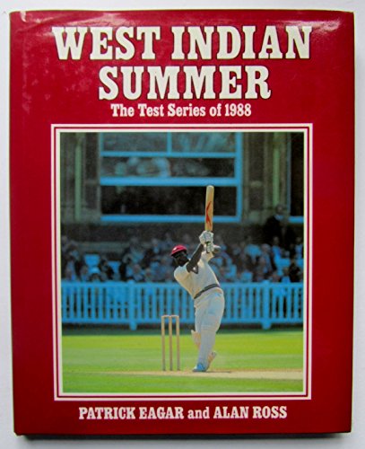 Beispielbild fr West Indian Summer: The Test Series of 1988 zum Verkauf von Reuseabook