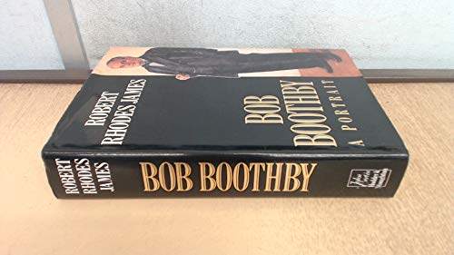 9780340491188: Bob Boothby: A Portrait