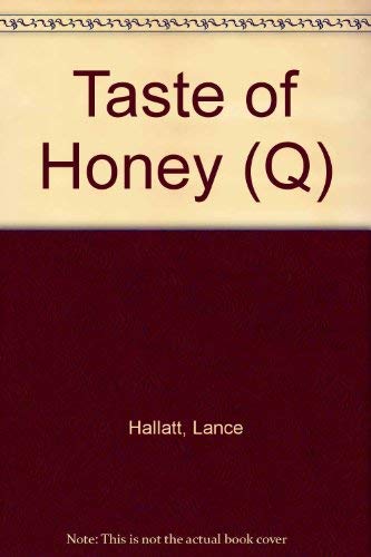 A Taste of Honey (Q Series) (9780340491744) by Hattatt MA DipEd, Lance; Sale MA DipEd, James