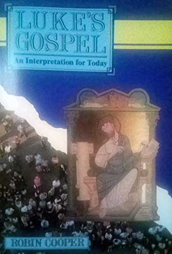 Beispielbild fr Luke's Gospel: An Interpretation for Today zum Verkauf von WorldofBooks