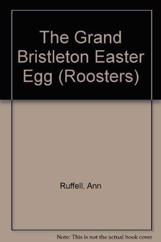 Stock image for The Grand Bristleton Easter Egg (Roosters S.) for sale by Goldstone Books