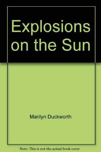 Stock image for Explosions on the sun. for sale by Book Express (NZ)