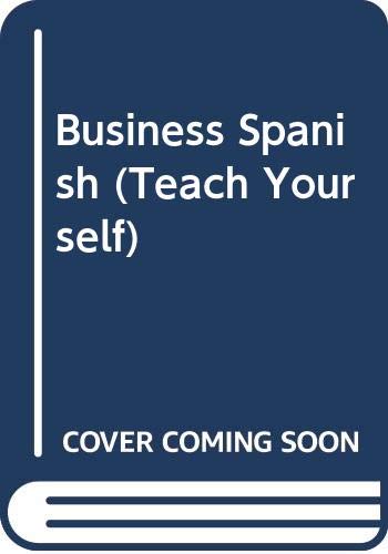 Beispielbild fr Teach Yourself Business Spanish (TYL) zum Verkauf von WorldofBooks