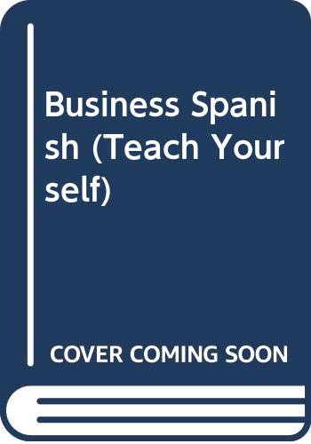 Imagen de archivo de Teach Yourself Business Spanish (TYL) a la venta por WorldofBooks