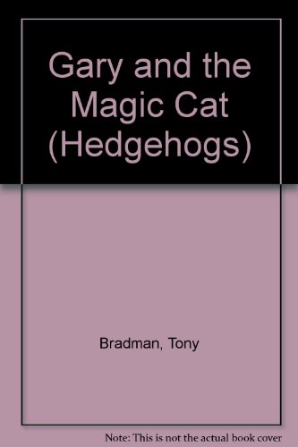 Beispielbild fr Gary and the Magic Cat (Hedgehogs) zum Verkauf von medimops
