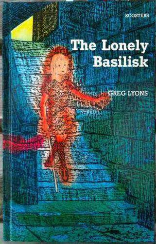 9780340497159: The Lonely Basilisk (Ganders) (Roosters)