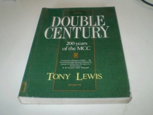 Beispielbild fr Double Century: Two Hundred Years of the M.C.C. (Coronet Books) zum Verkauf von AwesomeBooks