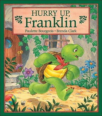 Imagen de archivo de Hurry Up, Franklin. a la venta por Little Owl Books